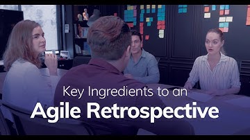 Key Ingredients to an Agile Retrospective