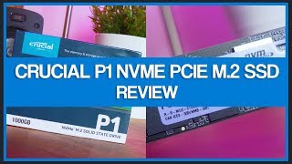 Crucial P1 1TB 3D NAND NVMe PCIe M.2 SSD - Review