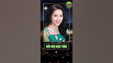 Tiểu sử diễn viên Ngọc Trinh đời người thật vô thường #cailuong #tintuc  #tieususaoviet #shortvideo