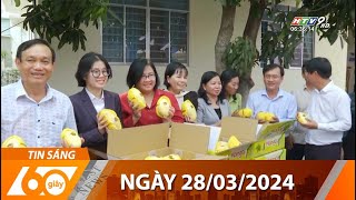 60 Giây Sáng - Ngày 28/03/2024 - HTV Tin Tức Mới Nhất 2024