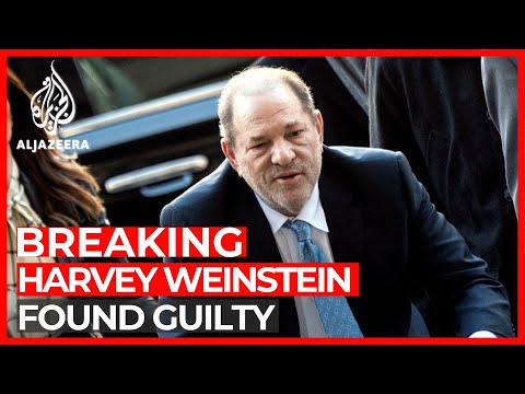 Harvey Weinstein guilty of sexual assault, rape