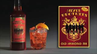 Meyer Brothers Old Fashioned