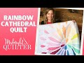 Cathedral Rainbow Raw Edge Applique Quilt with Angela Walters the Midnight Quilter