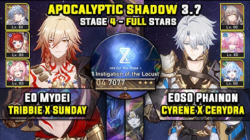E0 Mydei Carry & E0 Phainon Carry W/ Cyrene (3 Stars) Apocalyptic Shadow 4 Honkai Star Rail 3.7