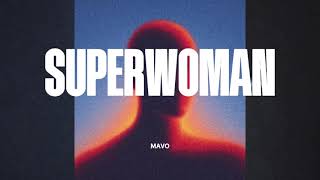 Mavo - Superwoman Official Lyrics Video