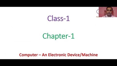 Computer-An Electronic Device Machine|CBSE Computer|Class 1|Chapter 1