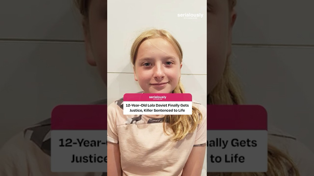 12-летняя Лола Давиет наконец добилась справедливости. Убийца приговорён к пожизненному заключению.