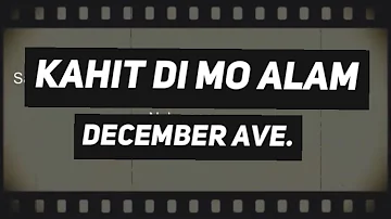 December Avenue - Kahit di mo alam (COVER)