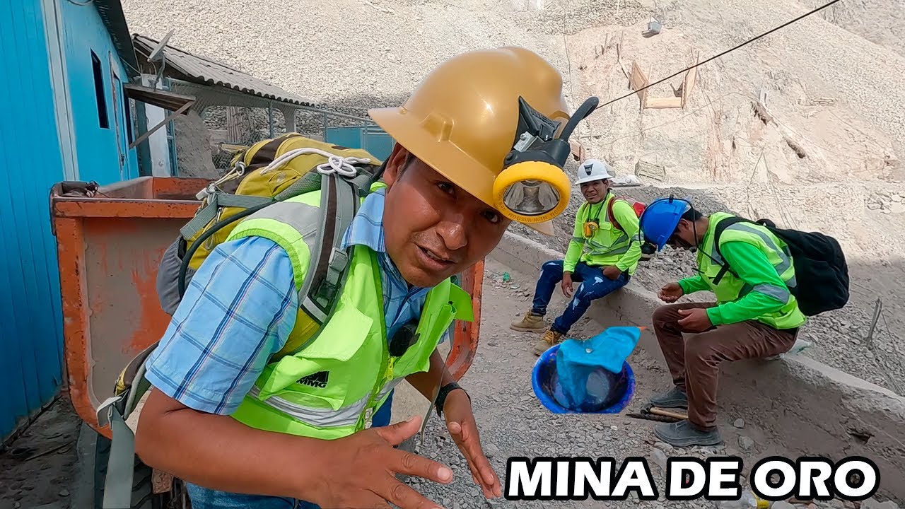 ASÍ SE TRABAJA EN LA MINA DE ORO Informal