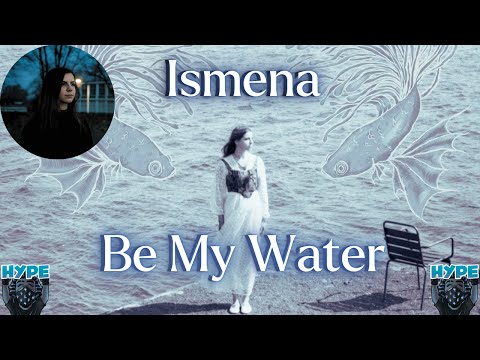 Her Voice Is Amazing | Ismena - Be My Water | REACTION