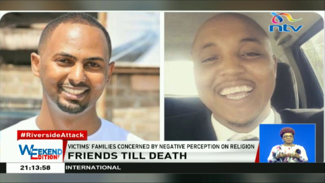 Friends till death; Feisal and Abdalla died from a suicide bomb attack at a Dusit hotel