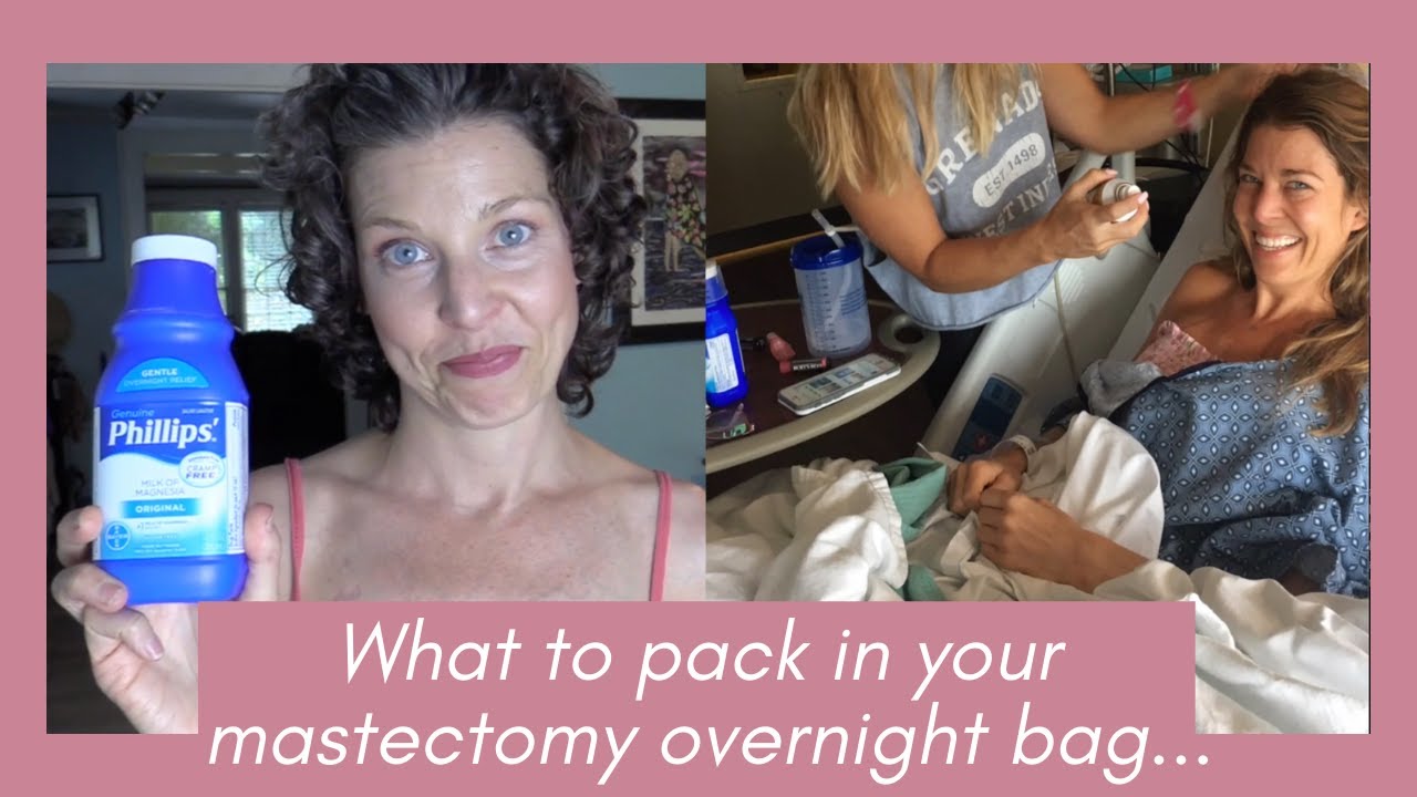 What to Pack in your Mastectomy Hospital Bag YouTube