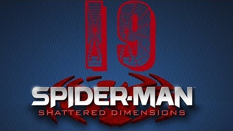 Spider-Man: Shattered Dimensions - Part 19: Scorpion 1/3