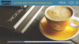 Automatic Slideshow with Progress Bar using CSS Animations and JavaScript