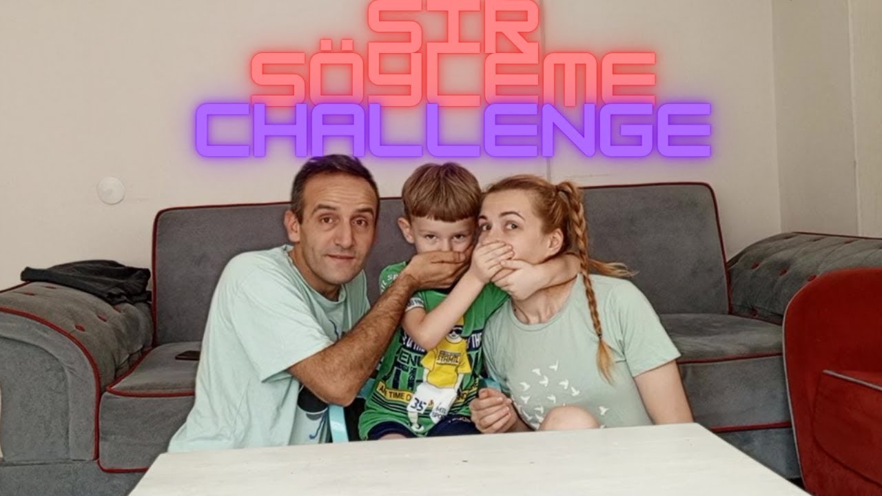 SECRET TELLING CHALLENGE!(SIR SÖYLEME CHALLENGE)