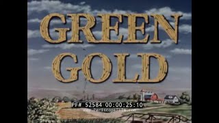 GREEN GOLD  CROP ROTATION & GRASSLAND FARMING 1950s FILM 52584