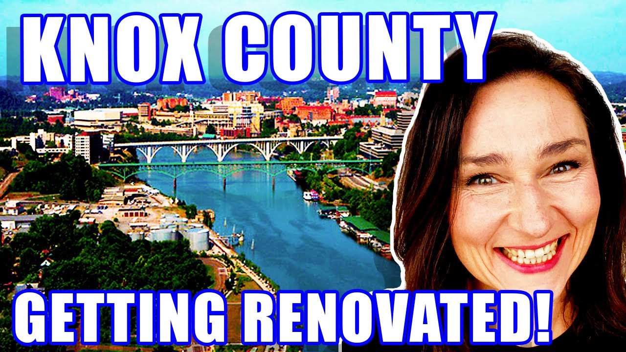 Knox County TN Major Buildings and Renovation Projects 2023 Living In