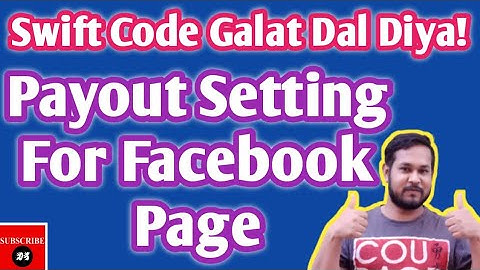 how to edit swift code in facebook page | how to change swift code in facebook | fb payout settings
