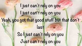 Paloma Faith - Can't rely on you lyrics