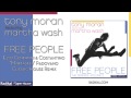 Tony Moran ft. Martha Wash - Free People (Ezio Centanni &amp; Costantino Padovano Classic House Remix)