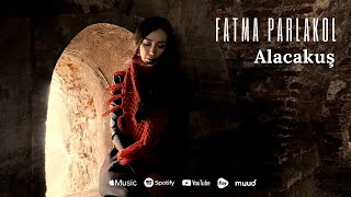 Fatma Parlakol - Alacakuş Resimi