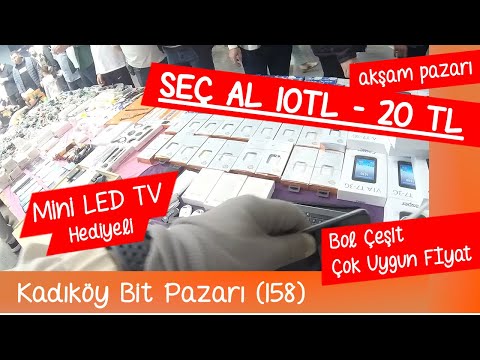 İstanbul Kadıköy Bit Pazarı - 10Lira, 20Lira Tezgahlar - Elektronik Alışverişi - Tv Hediyeli #vlog