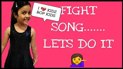 Dance on KIDZ BOP KIDS "FIGHT SONG"