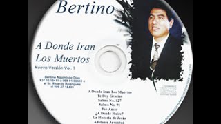 Video thumbnail of "BERTINO 8   Adelante juventud"