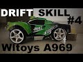 Wltoys A969 | DRIFT SKILL #4