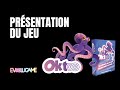 Okto  presentation du jeu  evolugame