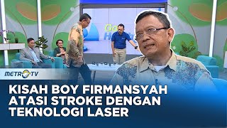 GO Healthy - Cara Kerja Teknologi Laser Atasi Stroke