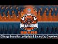Bears Roster Update + Salary Cap Breakdown | 3 Spots Left Before Camp