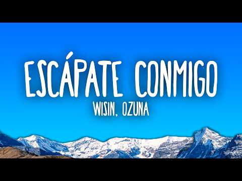 Wisin - Escápate Conmigo (feat. Ozuna)