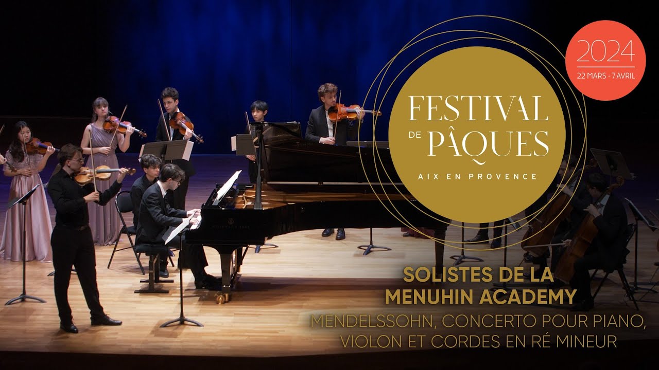 Festival de Pâques 2024 - Solistes de la Menuhin Academy
