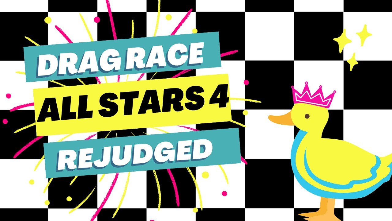 RuPaul's Drag Race Rejudged - All Stars 4 - Original