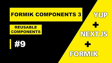 FORMIK REUSABLE COMPONENTS INTRODUCTION