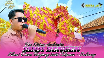 JANJI BENGEN - VOC. KRISNA ANDARESTA || SHOW DESA TANJUNG SARI CIKAUM - SUBANG