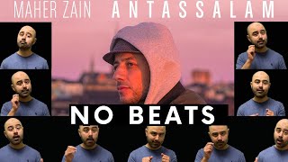 Maher zain x Sulthan Ahmed - Antassalam (No beats version)