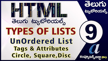 HTML Telugu Tutorials Part-9 || LISTS || Un Ordered List with Attributes || Circle,Square||