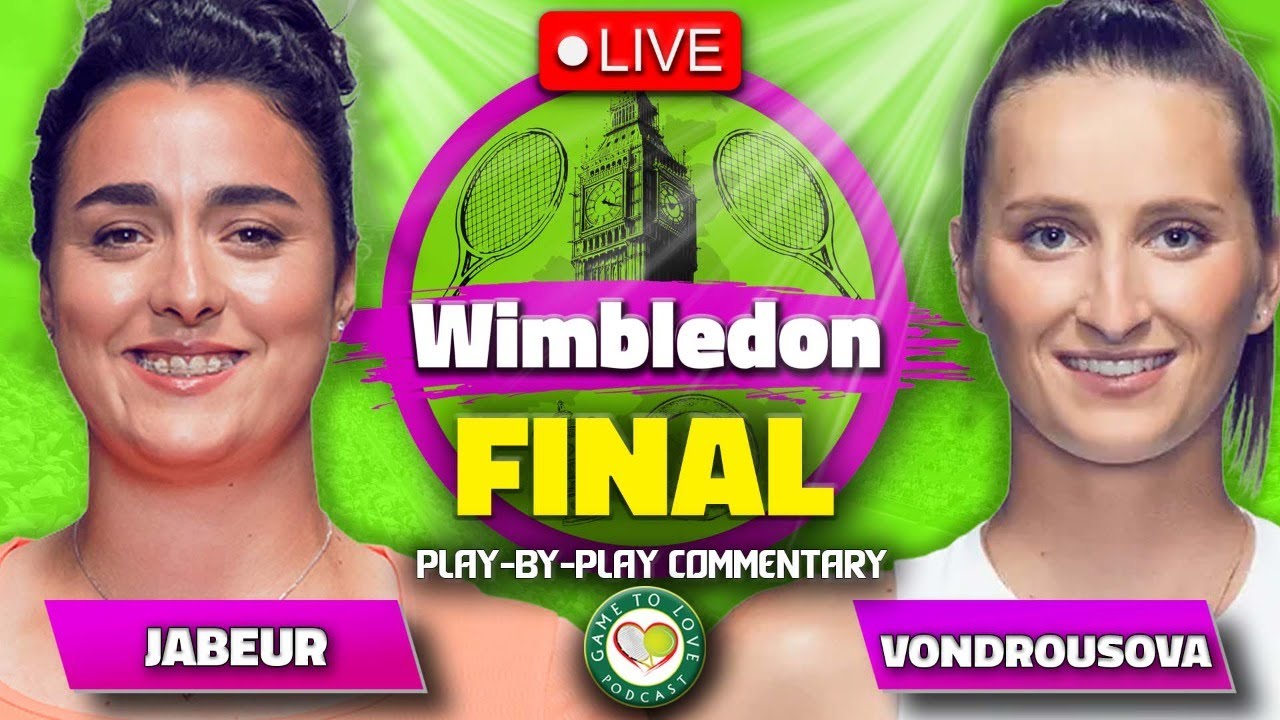 JABEUR vs VONDROUSOVA Wimbledon 2023 Final LIVE Tennis Play-by-Play Stream