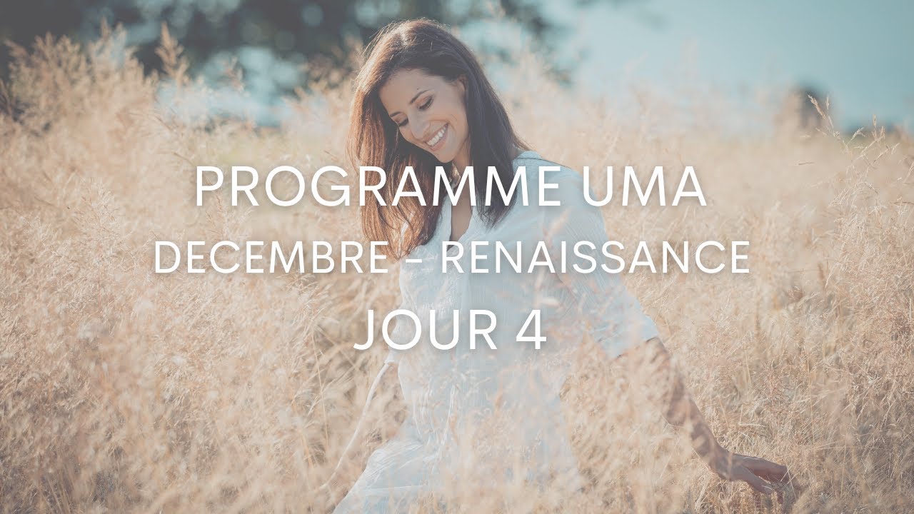 Programme décembre UMA - Renaissance - Jour 4