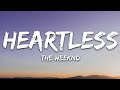 The Weeknd - Heartless (Lyrics)#LyricsVibes