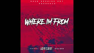 A1 - Where I’m From (Prod By. Oza)