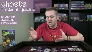 Ghosts - Tactical Quickie - Smash Up: Awesome Level 9000
