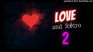 LOVE and RÉTRO  2