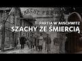 Partia pochodząca z samego piekła - Szachy ze śmiercią: Houstek vs. Emil Clement, 1944 Auschwitz