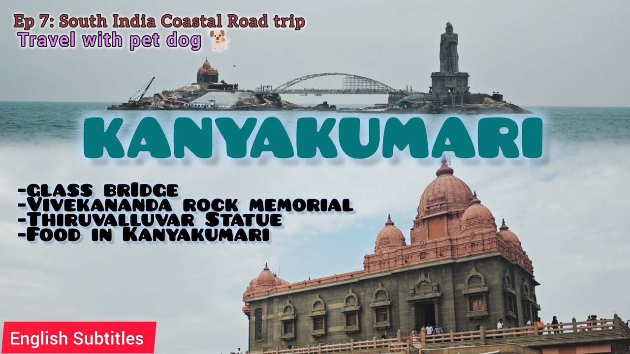 Ep 7| Exploring Kanyakumari I Glass Bridge is fun | ତିନି ସମୁଦ୍ରର ସଙ୍ଗମ 🌊| Vivekananda Memorial 