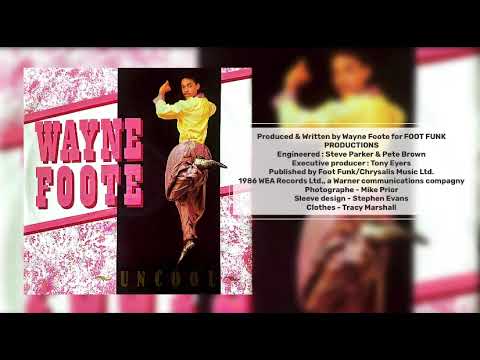 Wayne Foote — Wayne Foote - Uncool
