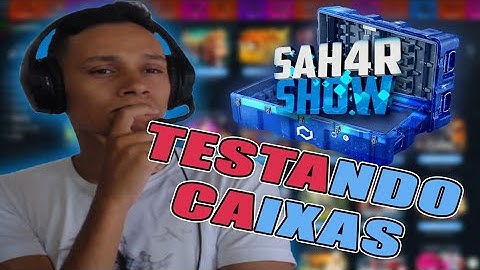 TESTANDO A CAIXA SAHAR SHOW DO CSGONET !!