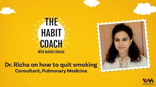 The Habit Coach Ep. 737 : Dr. Richa on how to quit smoking screenshot 5